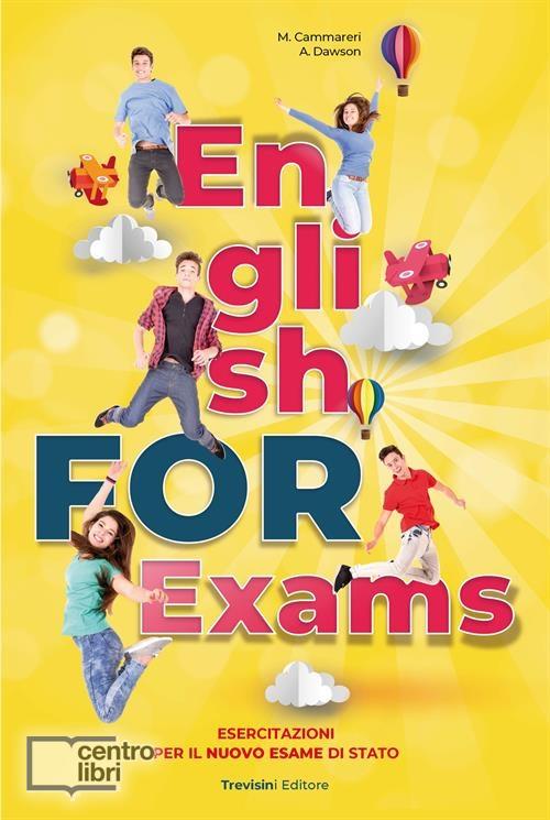 ENGLISH FOR EXAMS 2019 Raffaello Libri