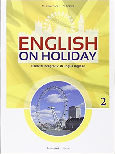 ENGLISH ON HOLIDAY 2 + NARRATIVA Raffaello Libri