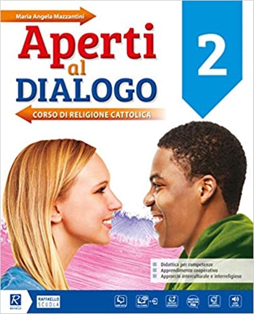 Aperti al dialogo Vol 2 + MIO book Raffaello Libri