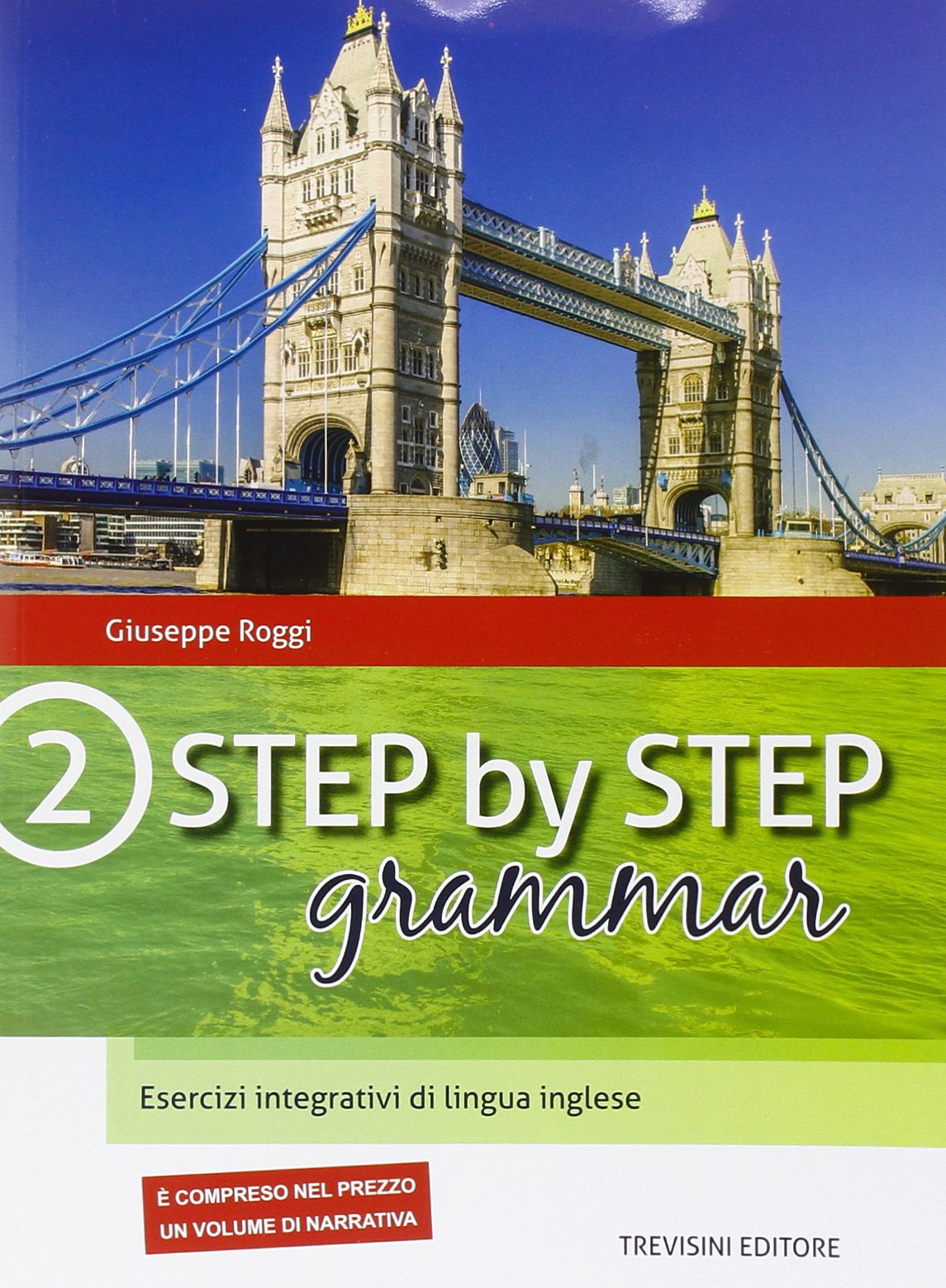 STEP BY STEP GRAMMAR 2 + CD Raffaello Libri