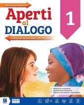 Aperti al dialogo Vol 1 + Atlante + Vangeli + MIO book Raffaello Libri