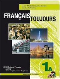 FRANCAIS TOUJOURS - 1A (STAMPA) + 1B (ONLINE) + 2 CD Raffaello Libri