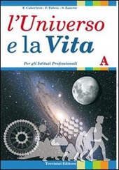 L' UNIVERSO E LA VITA - A IP 
 