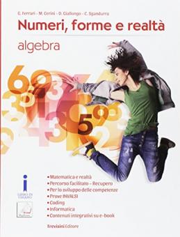 Numeri Forme e Realta' - Algebra 3+ Geometria 3 Raffaello Libri