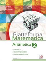 PIATTAFORMA MATEMATICA ARITMETICA 2 + GEOMETRIA 2 Raffaello Libri