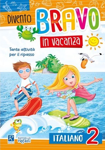 Divento Bravo in Vacanza Italiano 2 Raffaello Libri