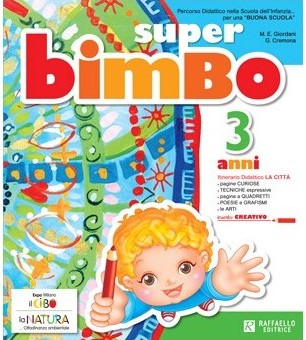SUPER BIMBO 3 ANNI Raffaello Libri