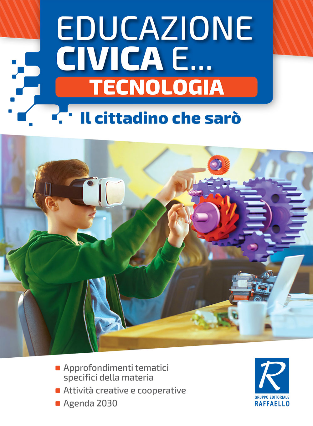 EDUCAZIONE CIVICA E..TECNOLOGIA Raffaello Libri