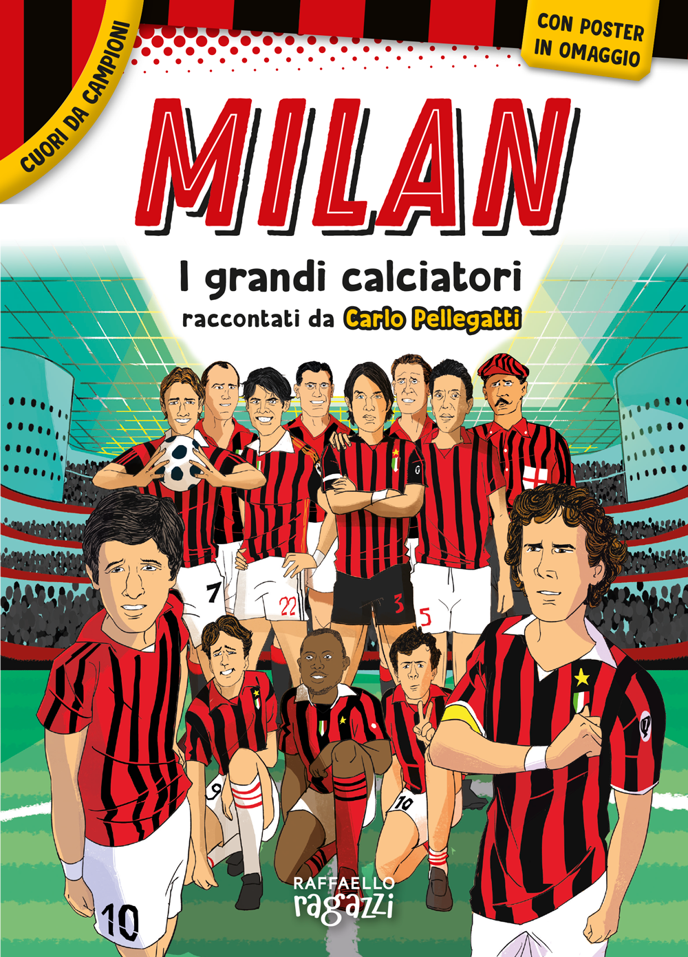 Milan Nuova Ed. + Poster Raffaello