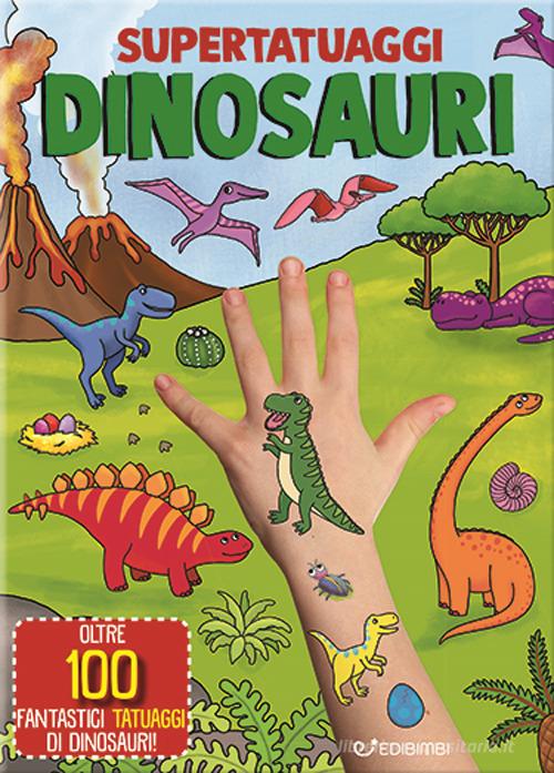 Super Tatuaggi - Dinosauri Edicart
