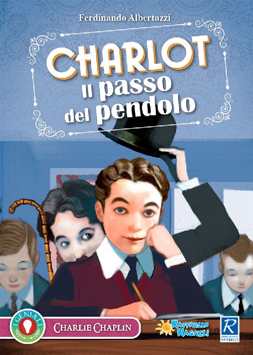 CHARLOT - IL PASSO DEL PENDOLO            Raffaello Libri