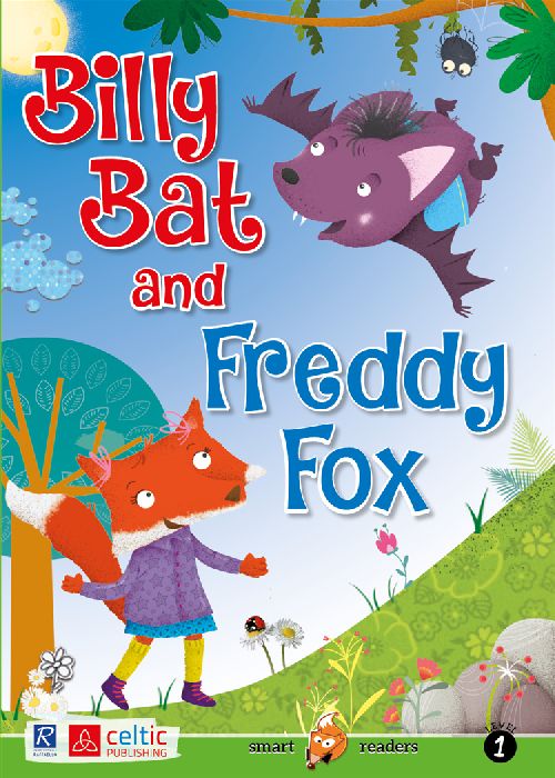 Billy Bat and Freddy Fox Raffaello Libri