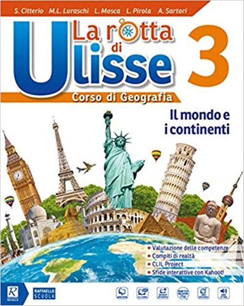 La Rotta di Ulisse Vol 3 + Esame + Atlante + Mio Book Raffaello Libri