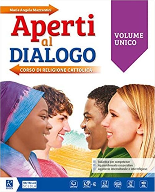 Aperti al dialogo Vol Unico + Atlante + Quad. delle competenze + MIO book Raffaello Libri