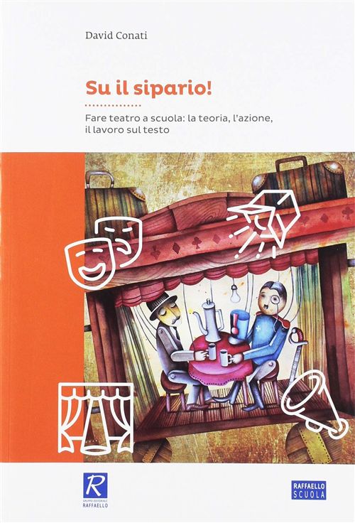 SU IL SIPARIO! + CD Raffaello Libri