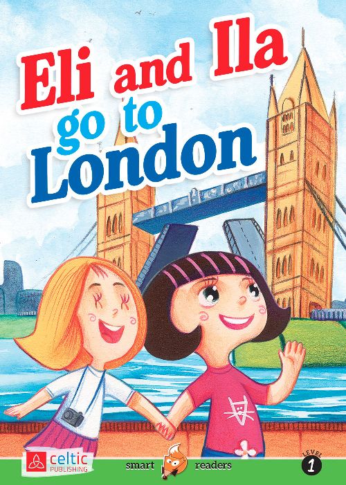 ELI AND ILA GO TO LONDON Raffaello Libri